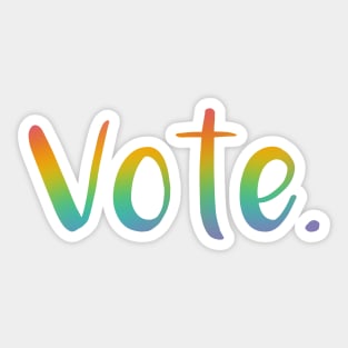 "Vote." (Rainbow Gradient) Sticker